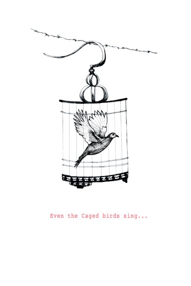 even the caged birds sing